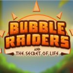 Bubble Raiders